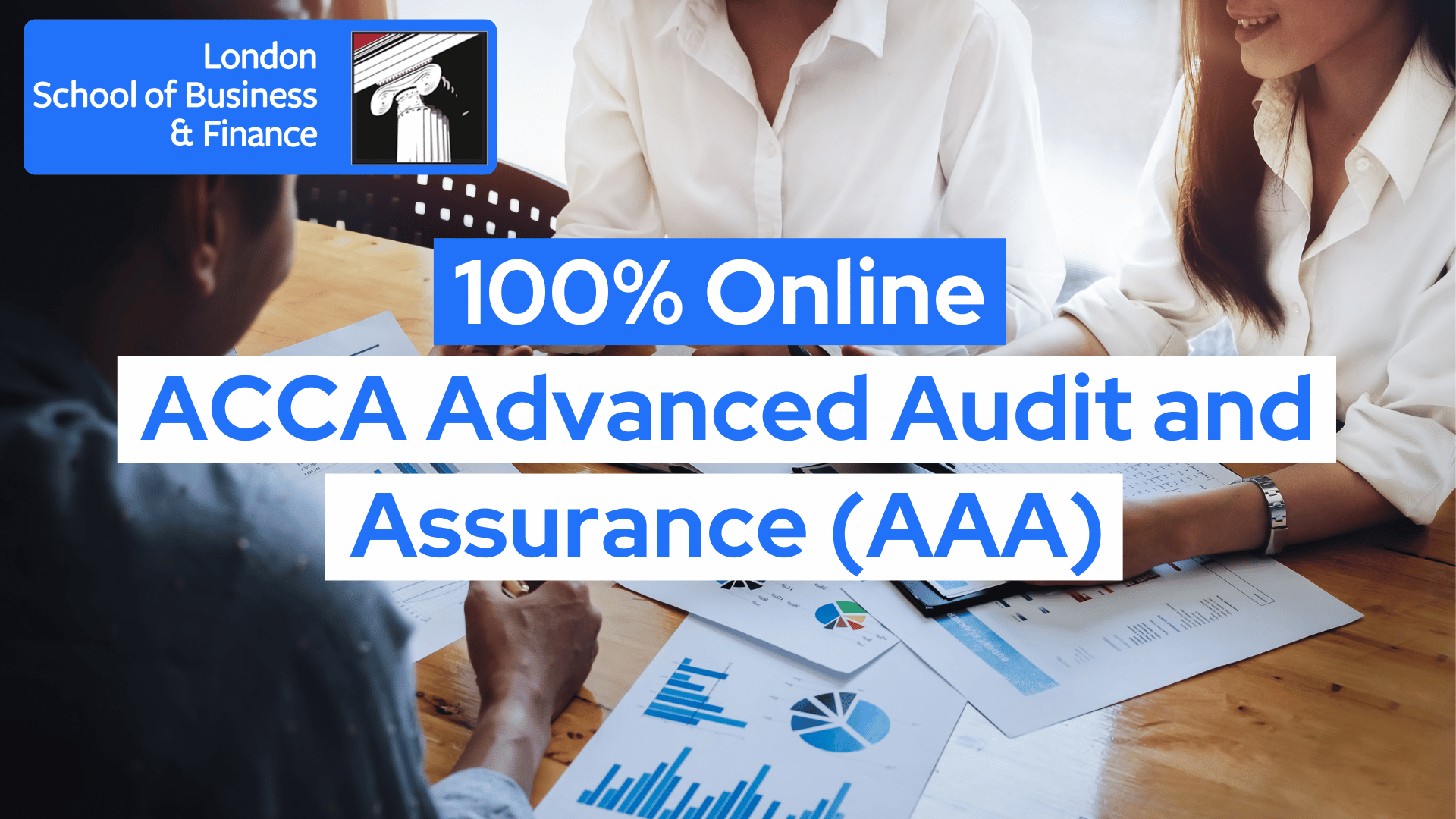 ACCA Advanced Audit and Assurance (AAA) (Optional)