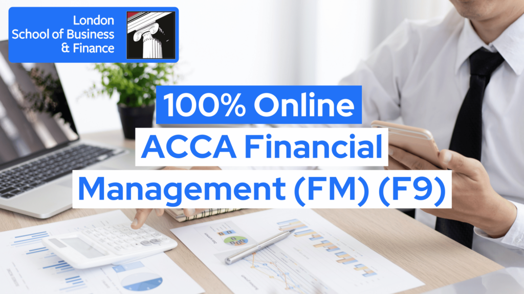 ACCA Financial Management (FM) (F9)