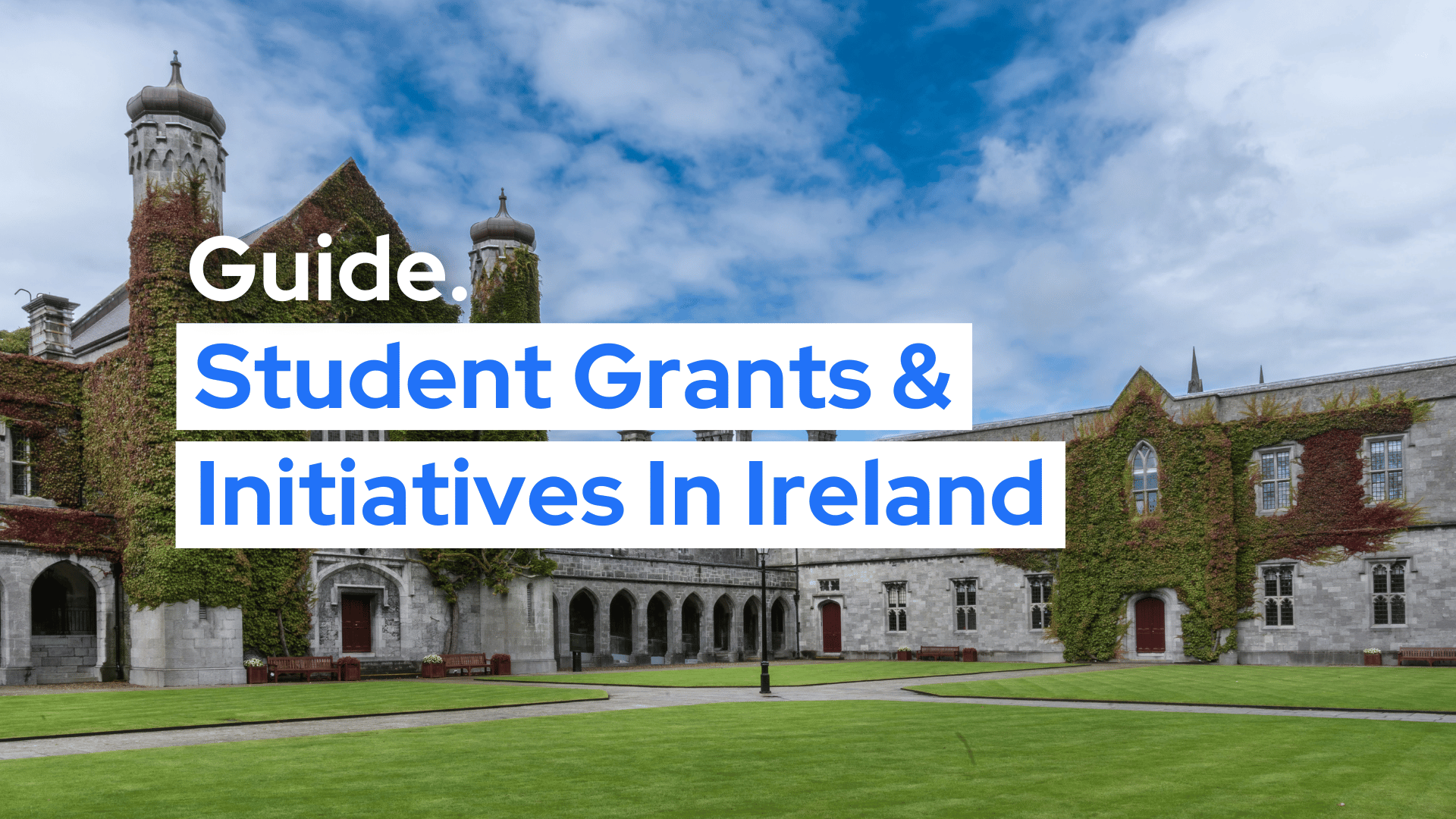 Student Grants and Initiatives in Ireland