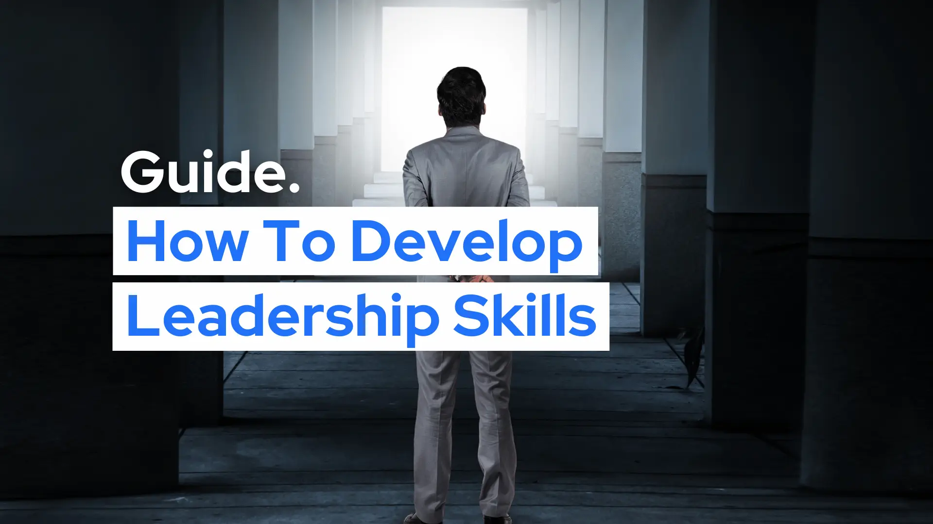 How to Develop Leadership Skills | Malta Guide