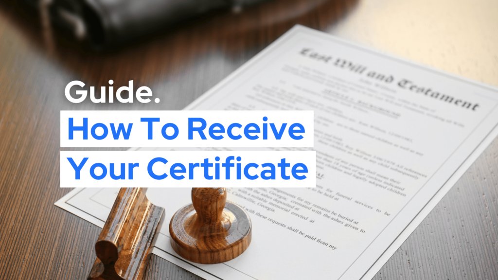 How To Receive Your Certificate