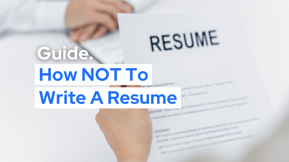 How to write a resume (and how NOT to)